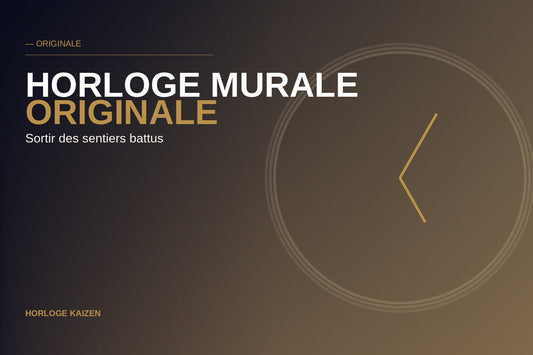 Horloge Murale Originale : Sortir des Sentiers Battus