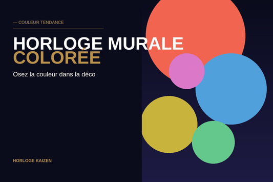 Horloge murale colorée : oser la couleur dans sa déco