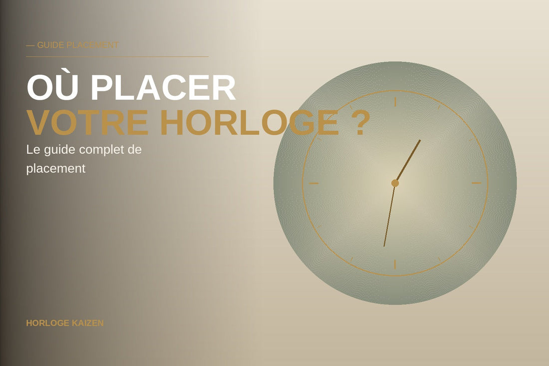Où placer une horloge murale dans sa maison : le guide complet
